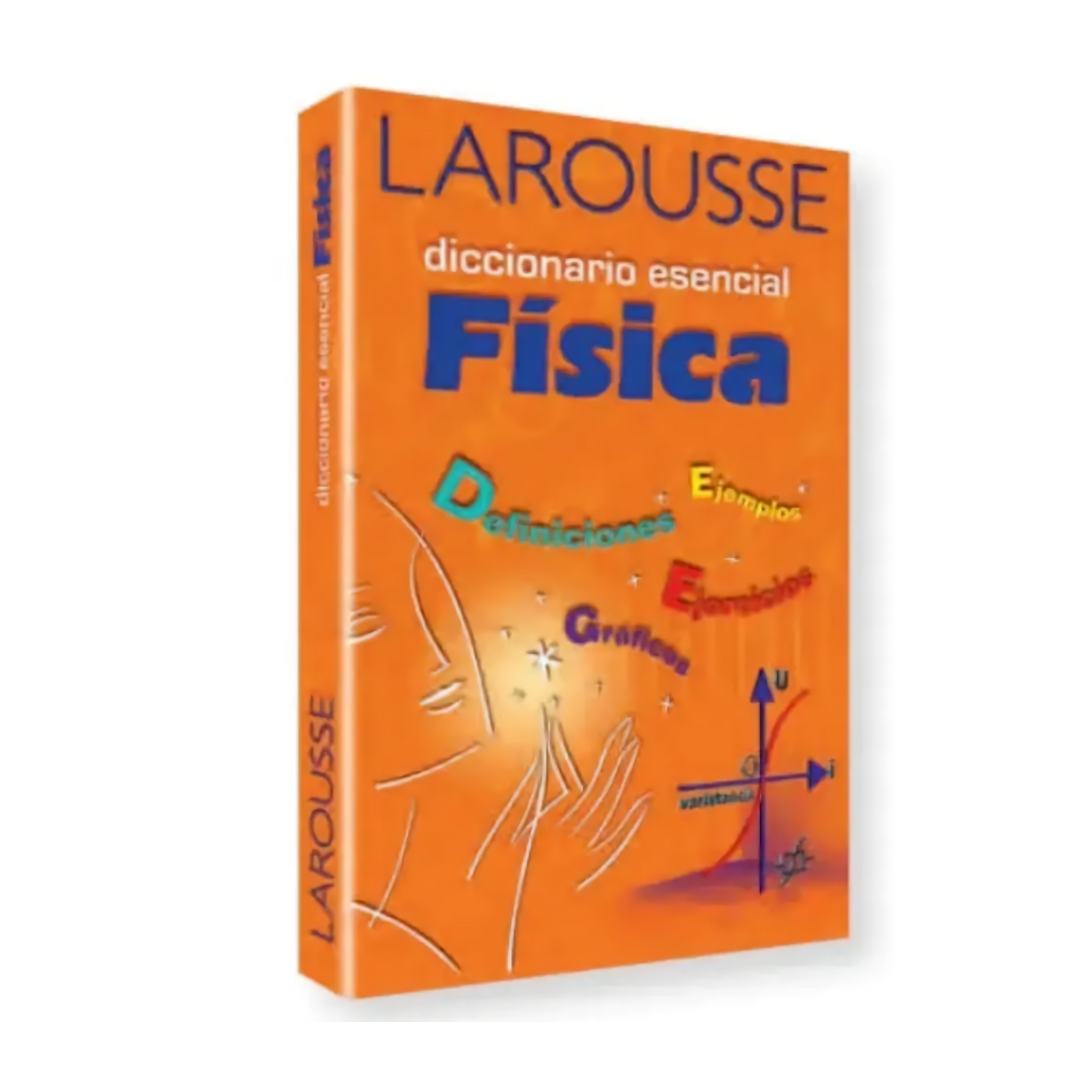 DICCIONARIO ESENCIAL FISICA LAROUSSE